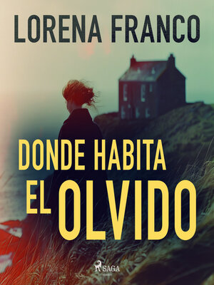 cover image of Donde habita el olvido